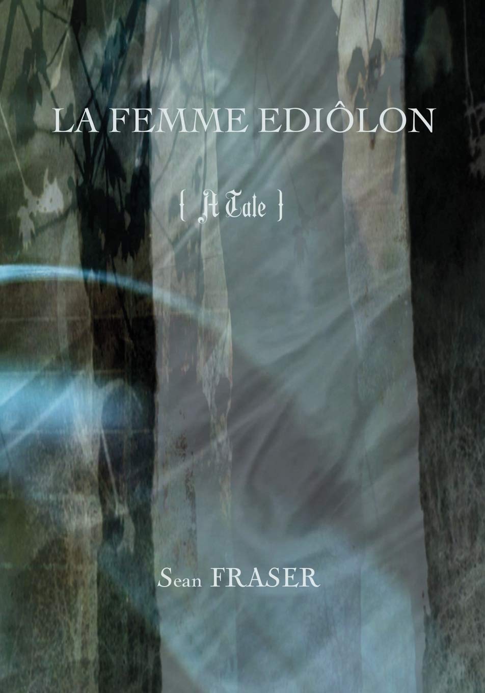 La Femme Eidôlon