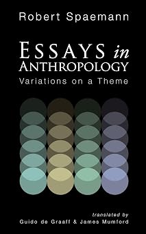 Essays in Anthropology Variations on a Theme