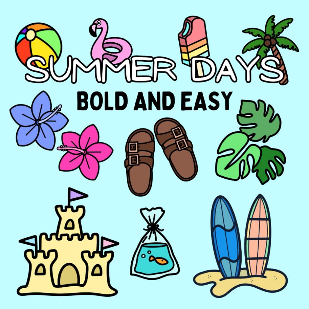 Summer Days Coloring Book: Bold and Easy for Adults or Kids (Bold and Easy Coloring Books)