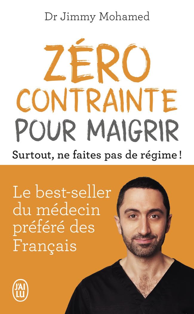 GEBRAUCHT Zéro contrainte pour maigrir: Surtout, ne faites pas de régime ! – Used Book