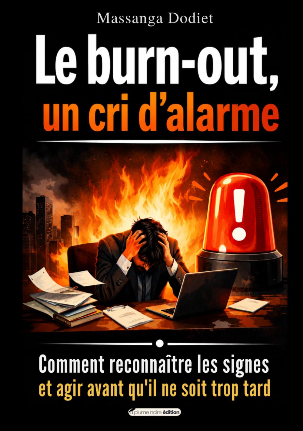 Le burn-out, un cri d’alarme: Comment reconnaître les signes et agir avant qu’il ne soit trop tard