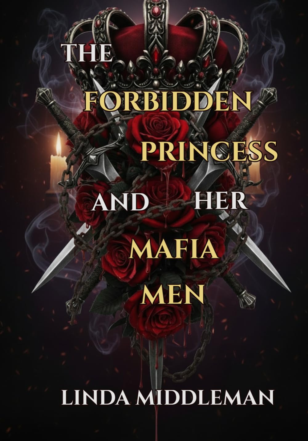 The Forbidden Princess and her Mafia Men