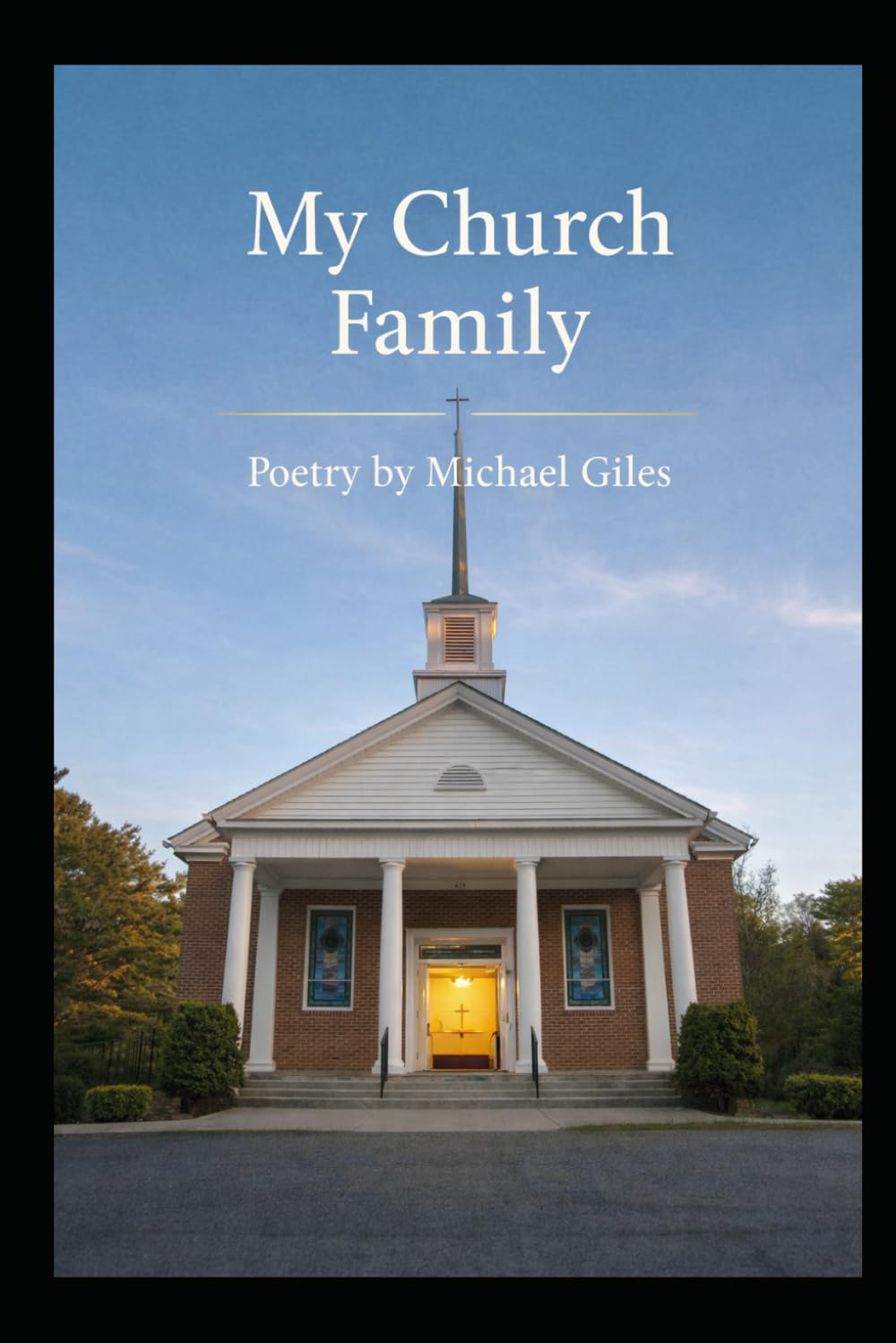 My Church Family (Poems from the Heart)