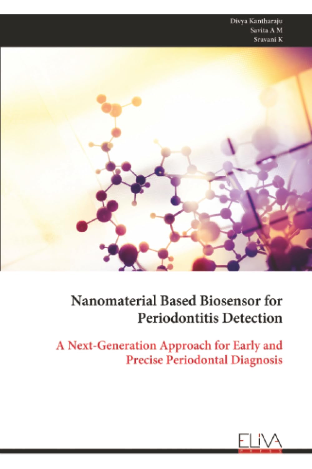 Nanomaterial Based Biosensor for Periodontitis Detection: A Next-Generation Approach for Early and Precise Periodontal Diagnosis