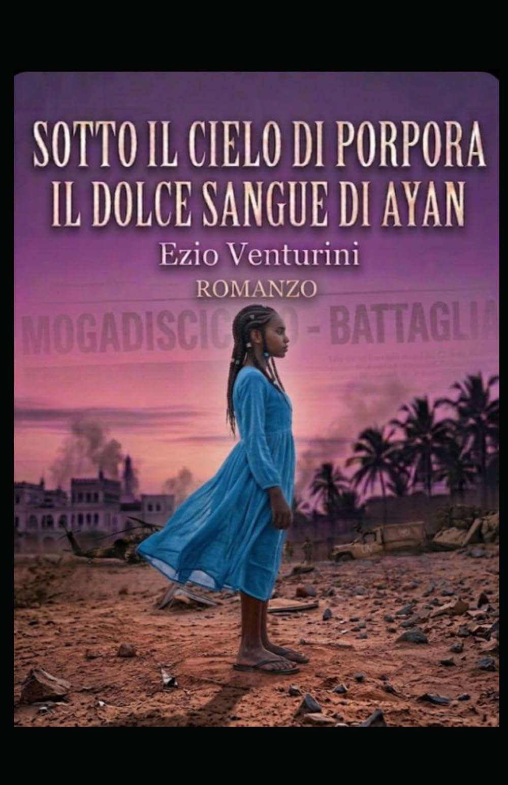 Sotto il cielo di porpora il sangue dolce di Ayan