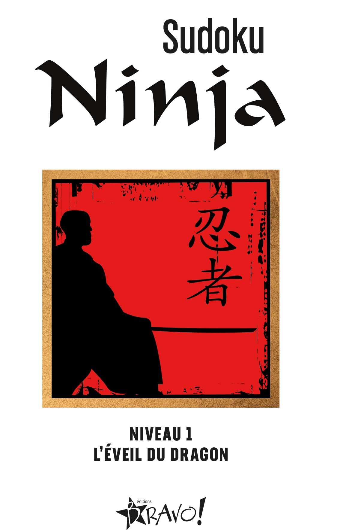 Sudoku Ninja: Niveau 1, L'éveil du dragon