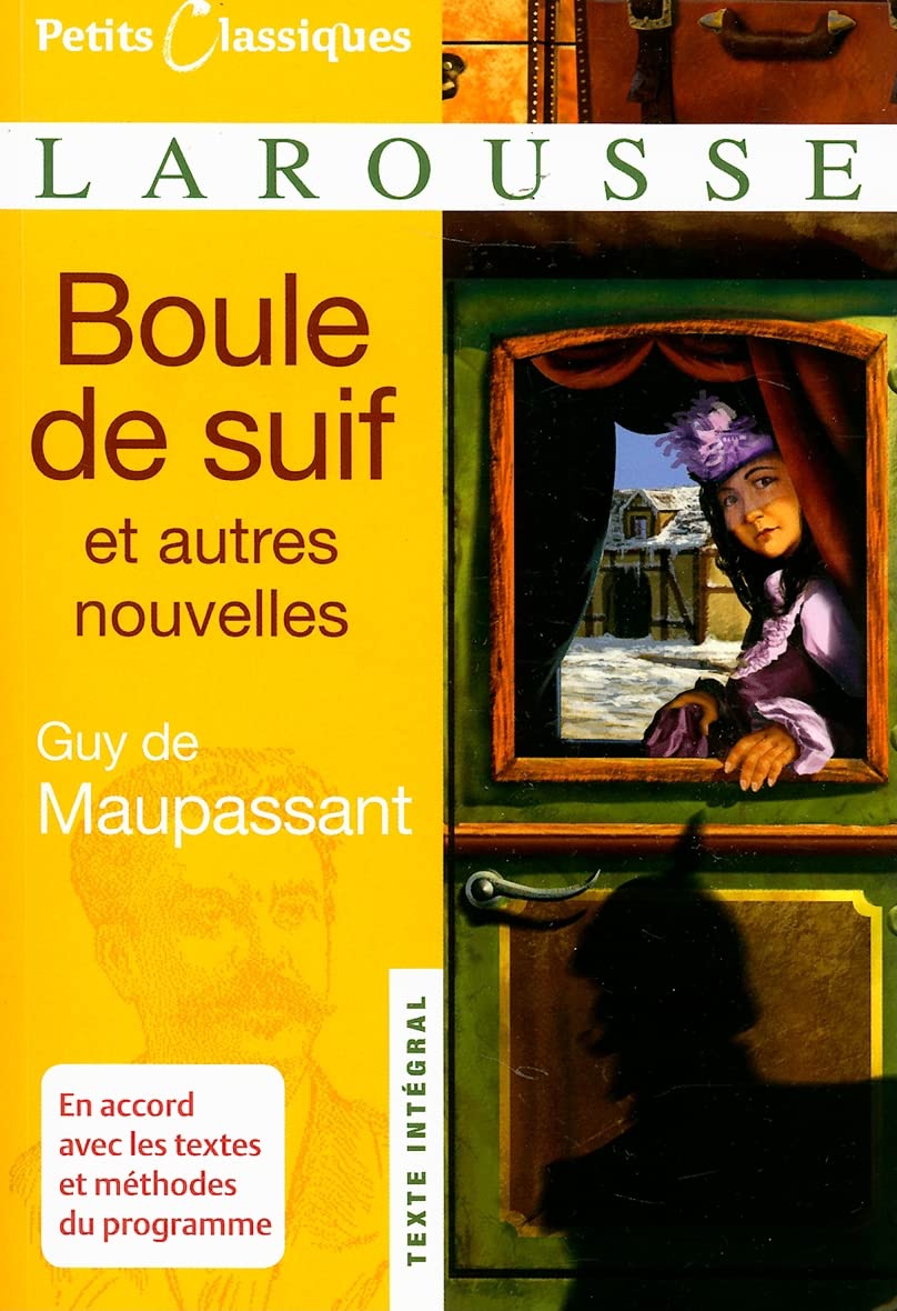 Boule De Suif: Et Autres Nouvelles (French Edition)