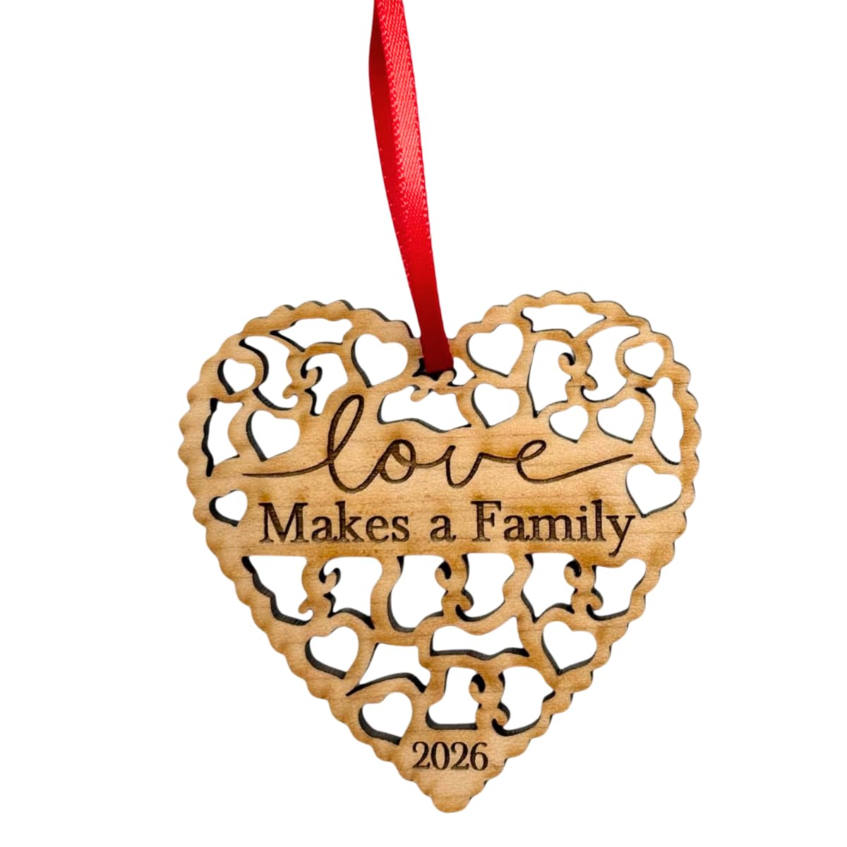 2026 Adoption Ornament in Laser Cut Wood - Love Makes A Family - Gotcha Day Gift, Great for Family or Blended Ideas, Comes in a Gift Box