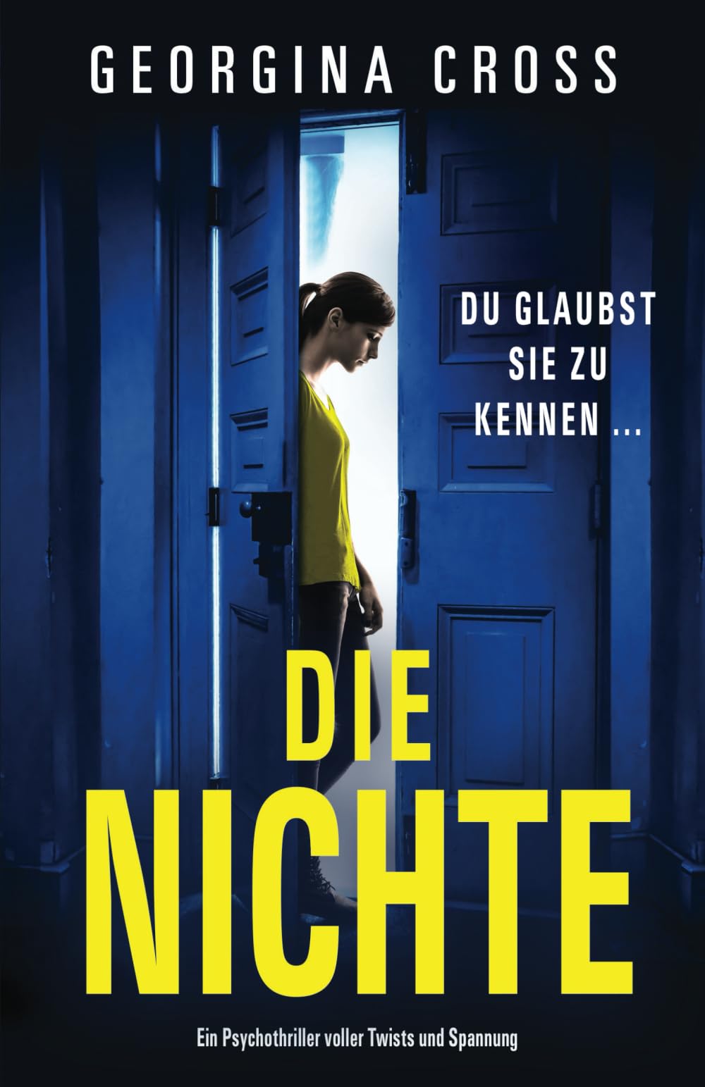 Die Nichte: Ein Psychothriller voller Twists und Spannung