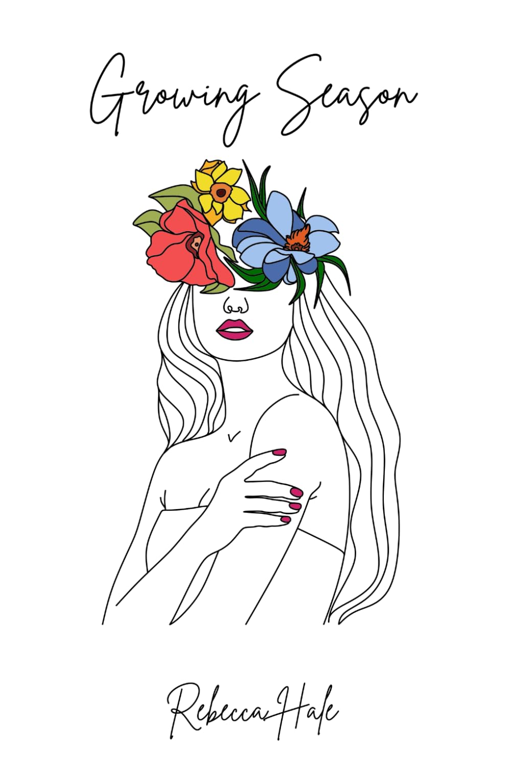 Growing Season: A Collection of Poetry About Growing Up
