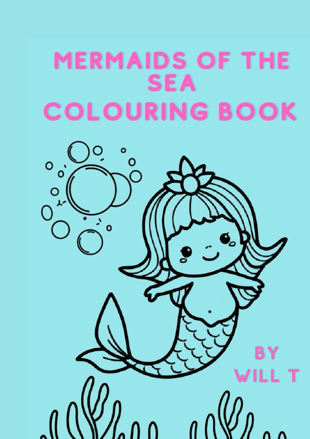 Mermaids Of The Sea: Colouring Book