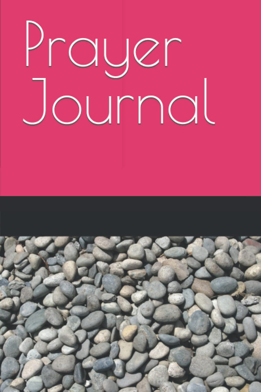 prayer Journal: Prayer Journal