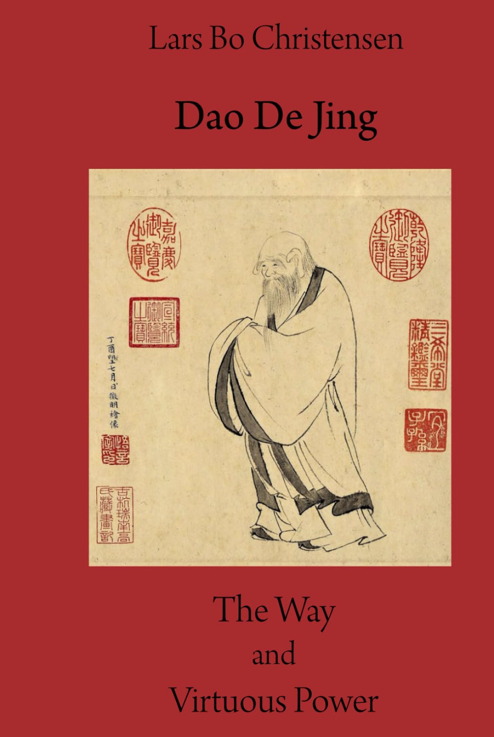 Dao De Jing - The Way and Virtuous Power