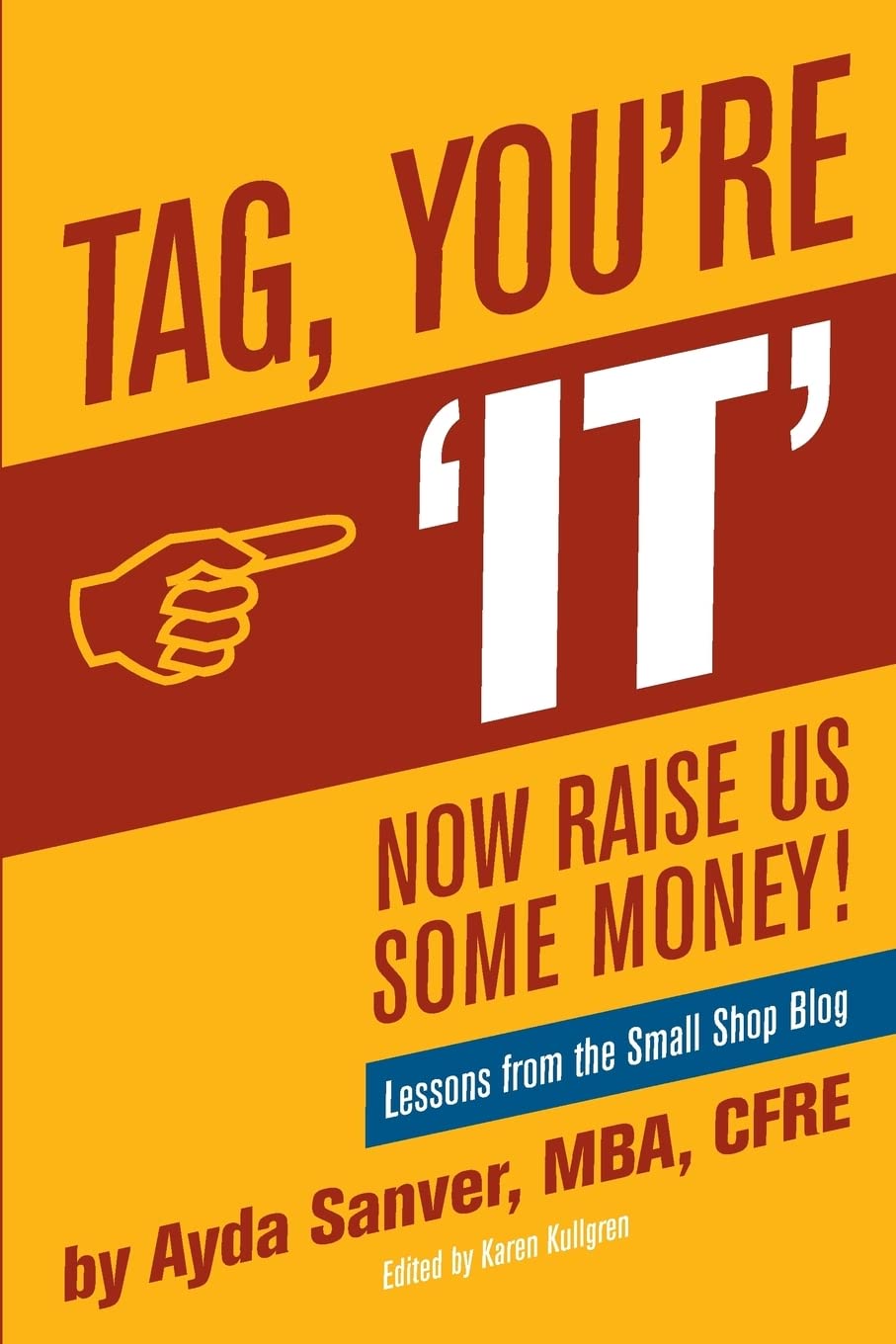 Tag You're It- Now Raise Us Some Money: Stories from The Small Shop Blog