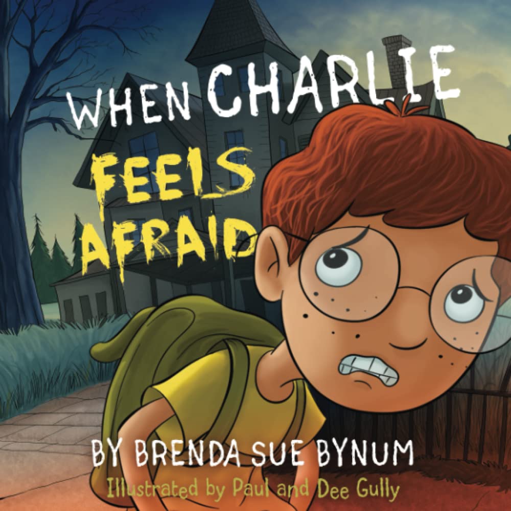 When Charlie Feels Afraid