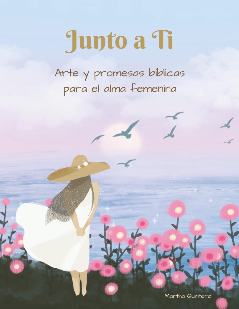 Junto a Ti: Arte y promesas bíblicas para el alma femenina