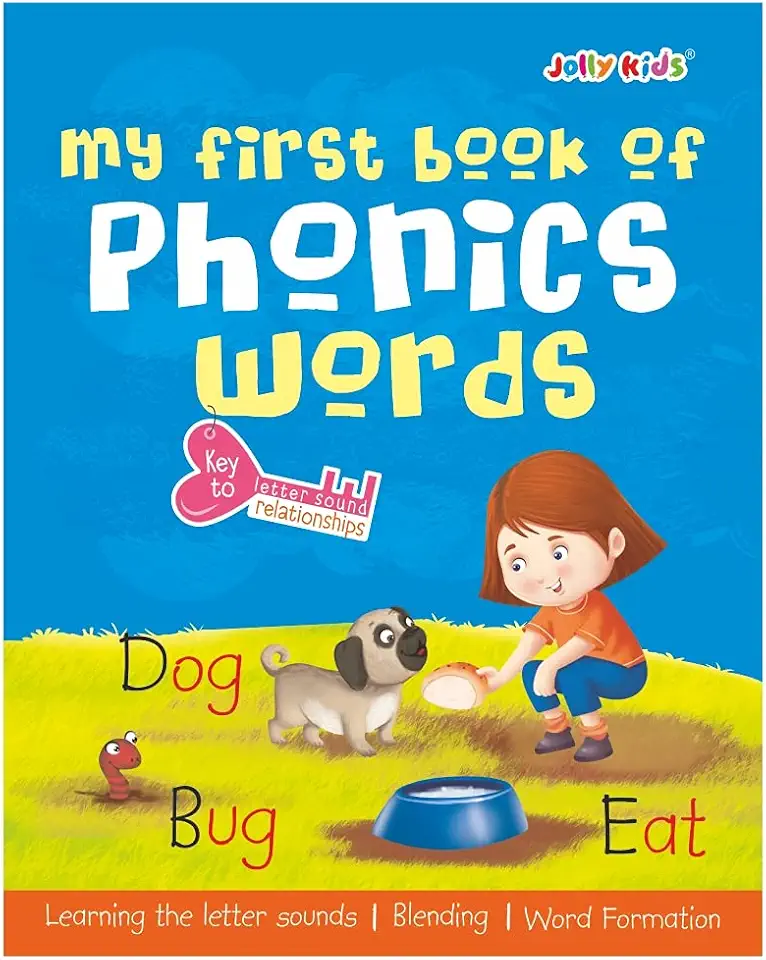 Jolly Kids My First Book of Phonics Words Key to Letter Sound Relationship| Learning the Letter Sounds| Blending| Word Formatting| Sight Words| Phonic Activity Book for Kindergarten Ages 3-7 Years