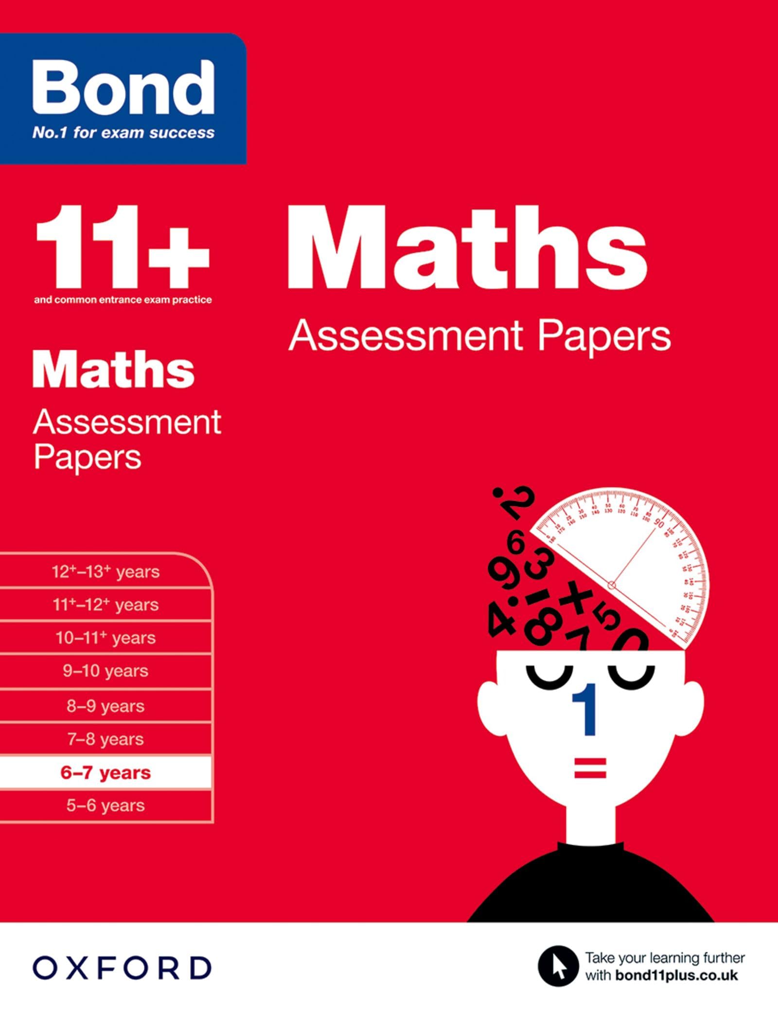 OXFORD UNIVERSITY PRESS Bond 11+: Maths: Assessment Papers: 6-7 years