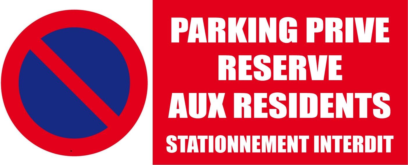 Panneau signalétique stationnement interdit "Parking privé réservé aux