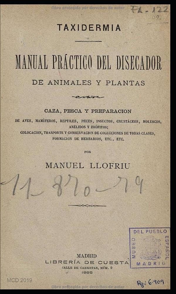 Taxidermia. Manual practico del disecador. 1885 (Edición Facsímil)