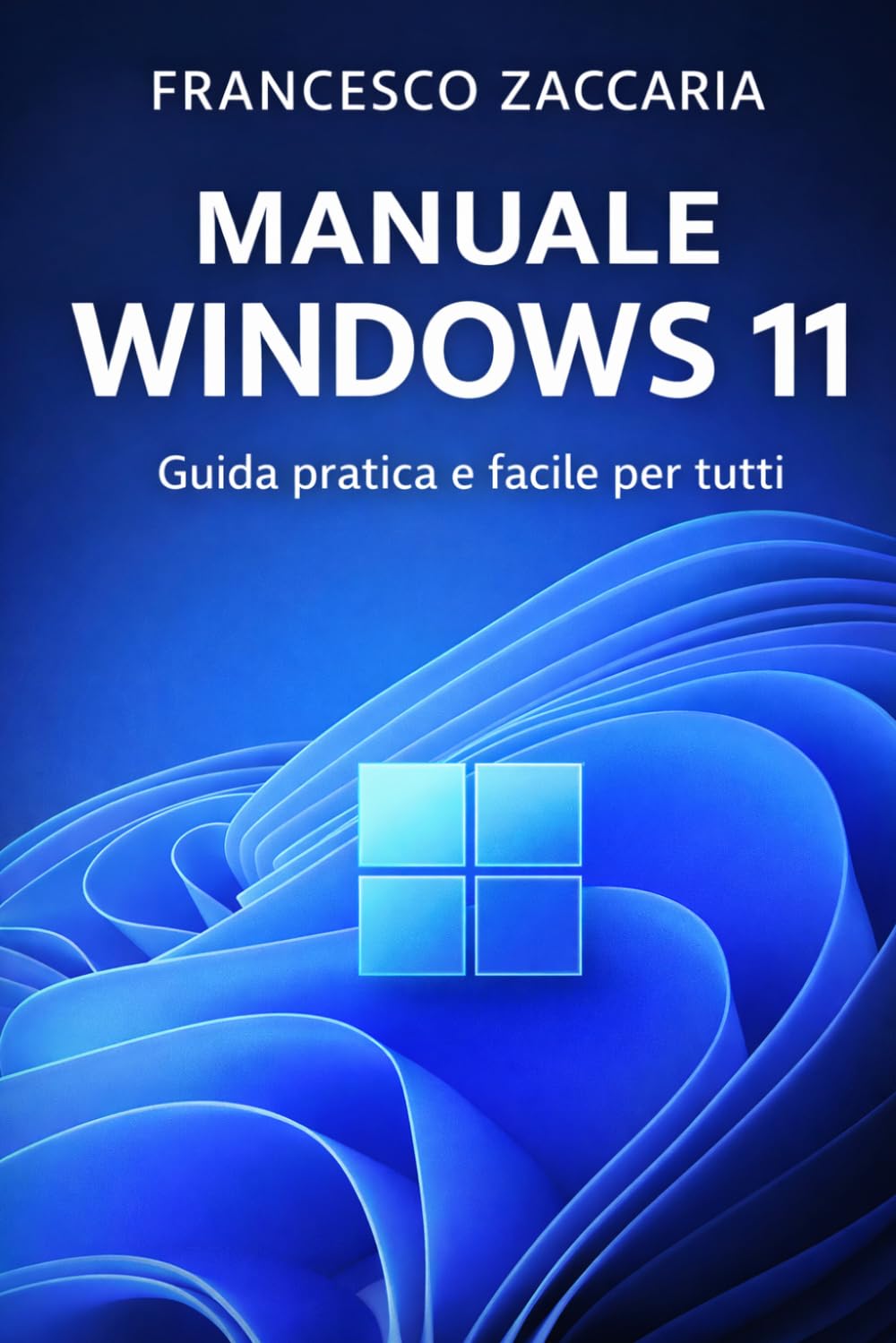 Manuale Microsoft 11: guida pratica per tutti