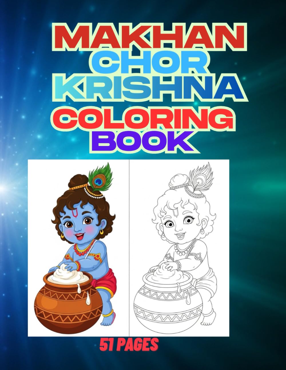 Makhan Chor Krishna Coloring Book for Kids: Fun and Naughty Butter Adventures | Cute Baby Krishna Coloring Pages | Bold Outline Coloring Book for Children