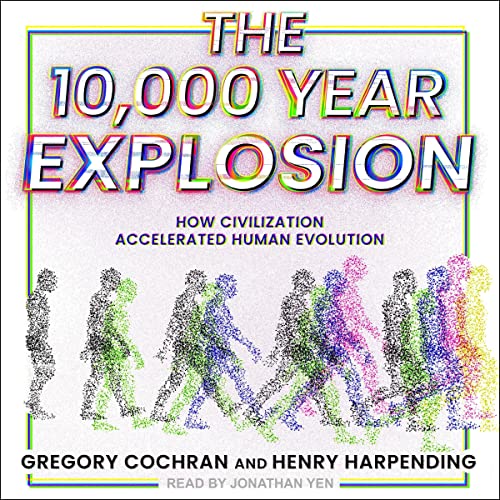 The 10,000 Year Explosion by Gregory Cochran, Henry Harpending episode artwork