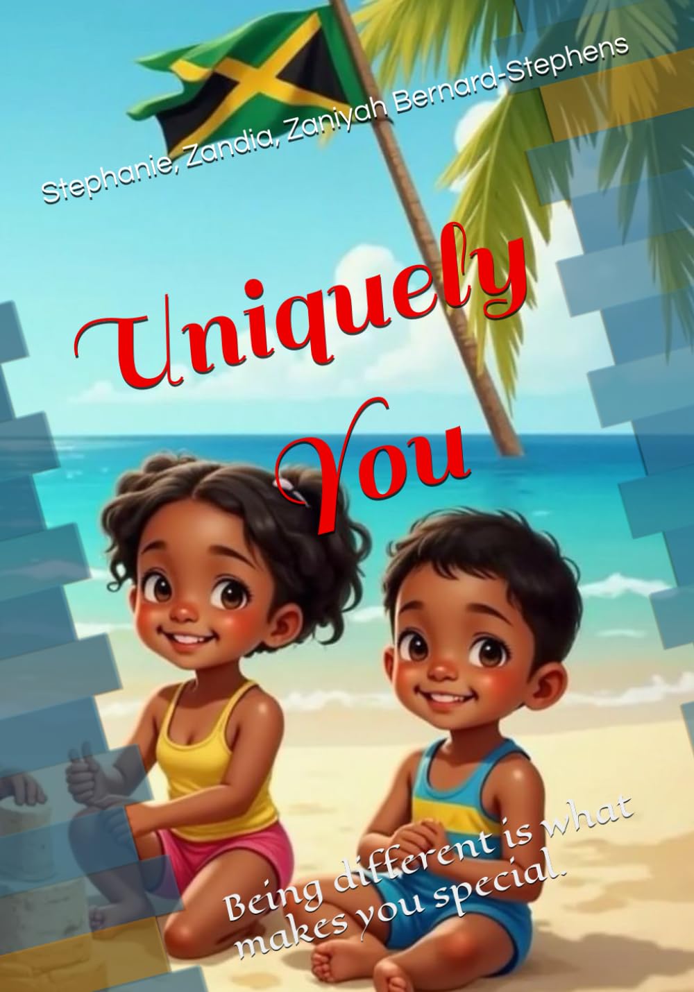 Uniquely You: Being different is what makes you special.