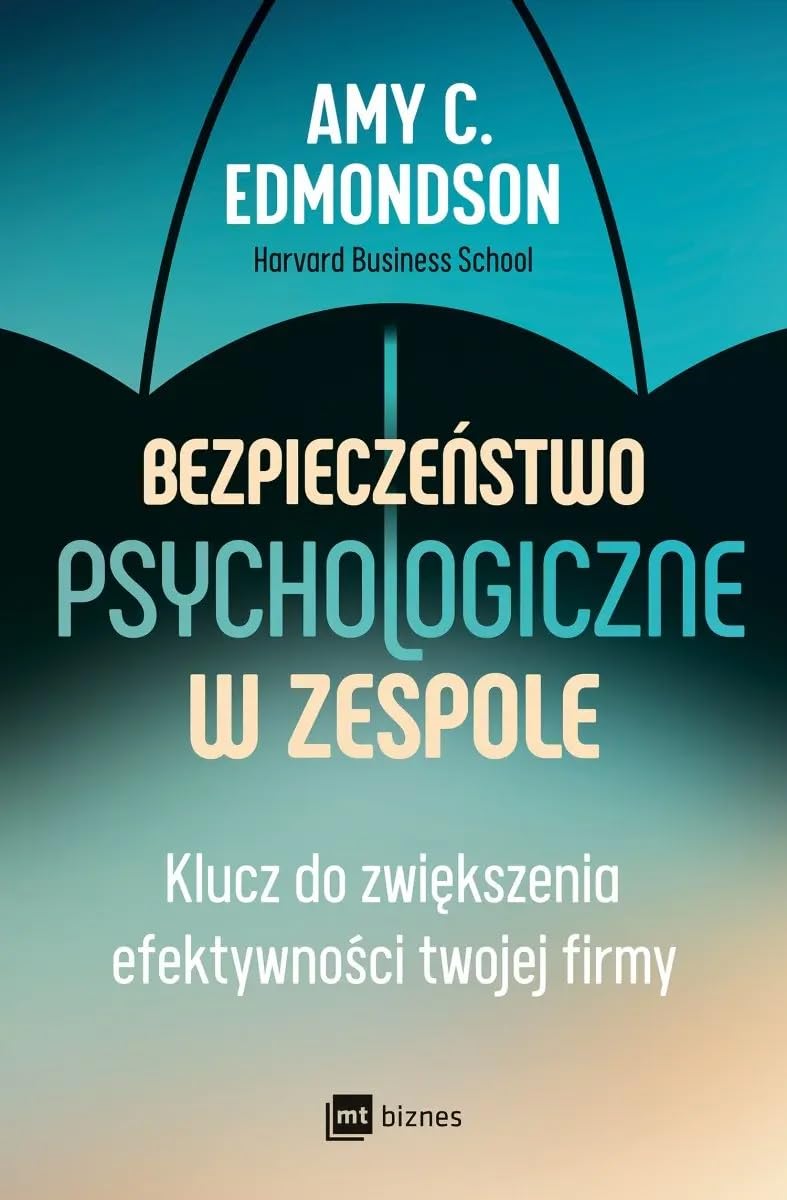 Bezpieczeństwo psychologiczne w zespole: Klucz do zwiększenia efektywności twojej firmy