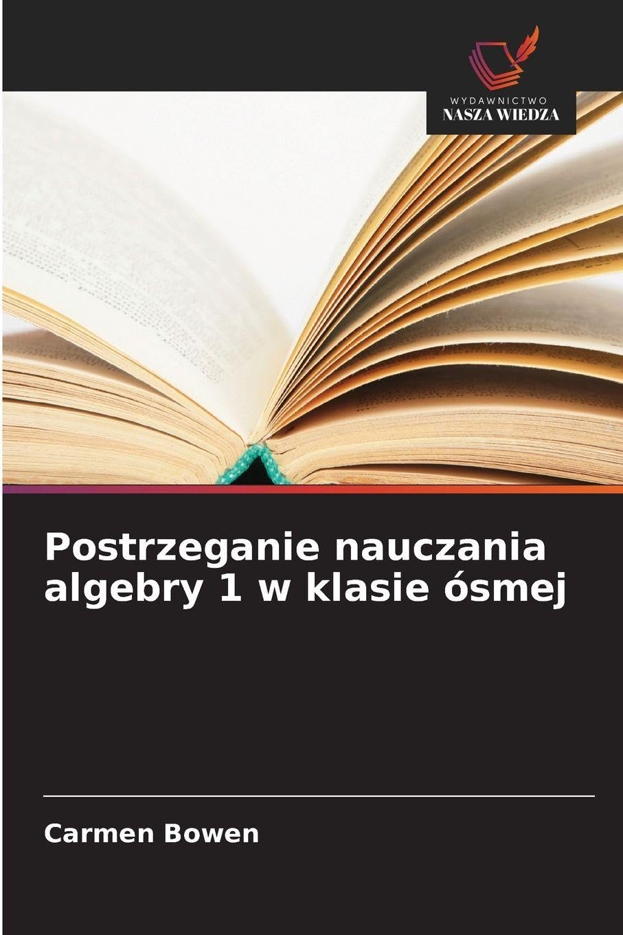 Postrzeganie nauczania algebry 1 w klasie ósmej