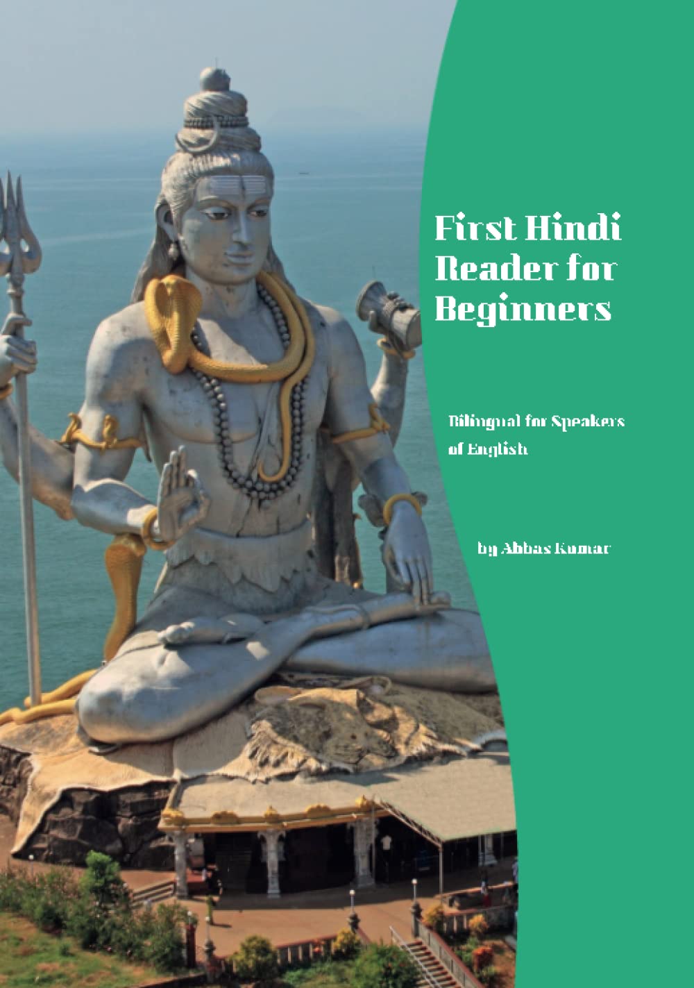 First Hindi Reader for Beginners: Bilingual for Speakers of English