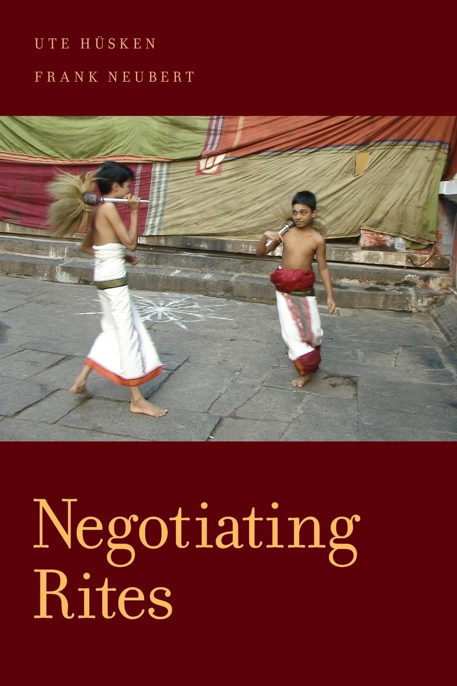 Negotiating Rites (Oxford Ritual Studies Series)