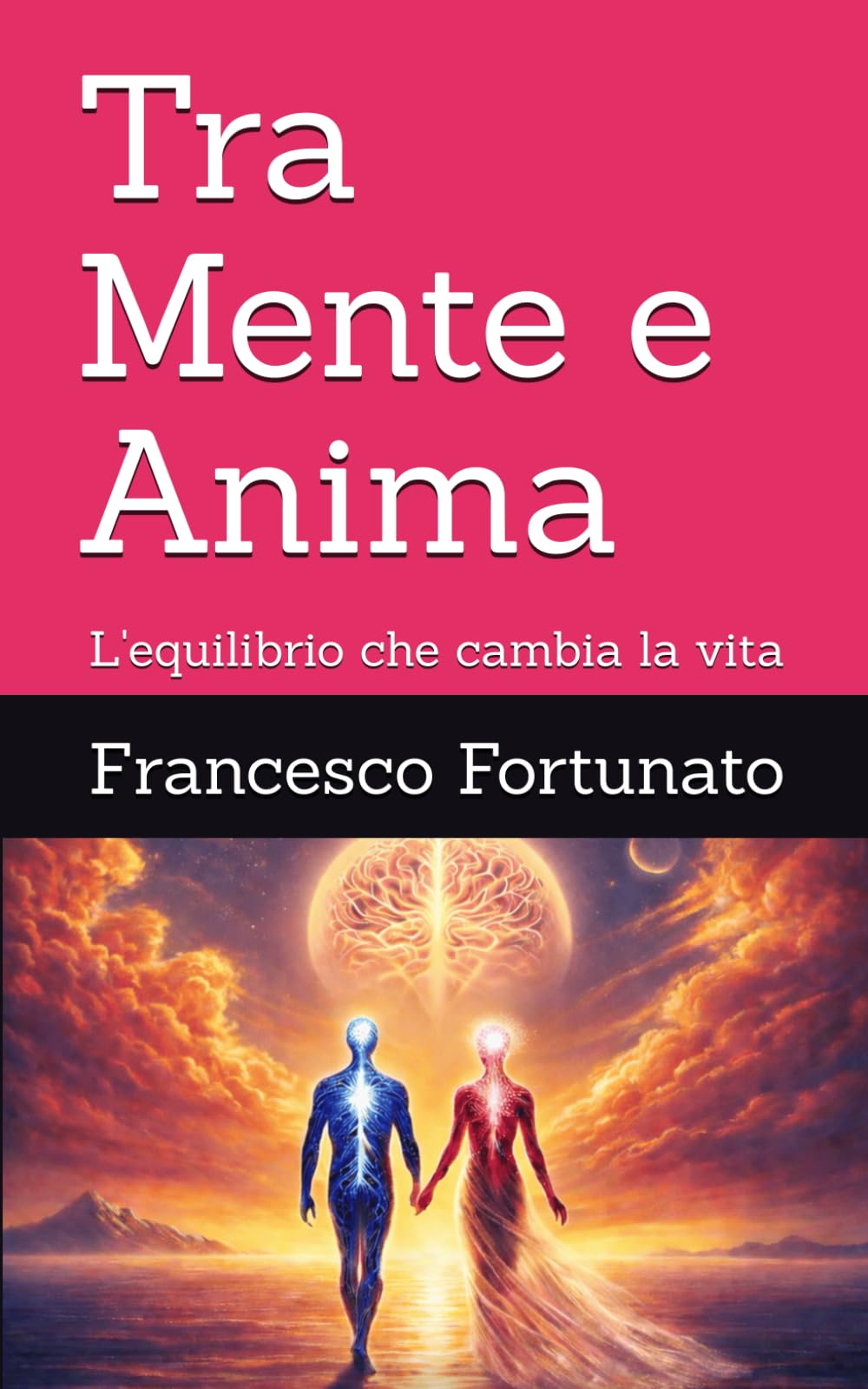Tra Mente e Anima: L'equilibrio che cambia la vita