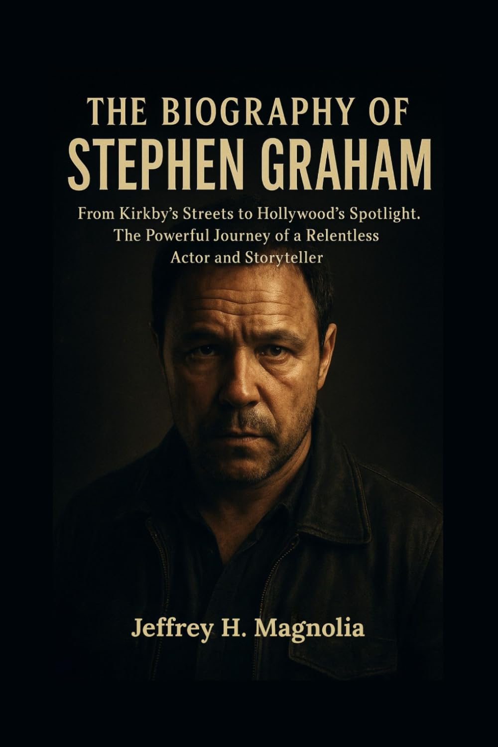 The Biography Of Stephen Graham: From Kirkby’s Streets to Hollywood’s Spotlight. The Powerful Journey of a Relentless Actor and Storyteller