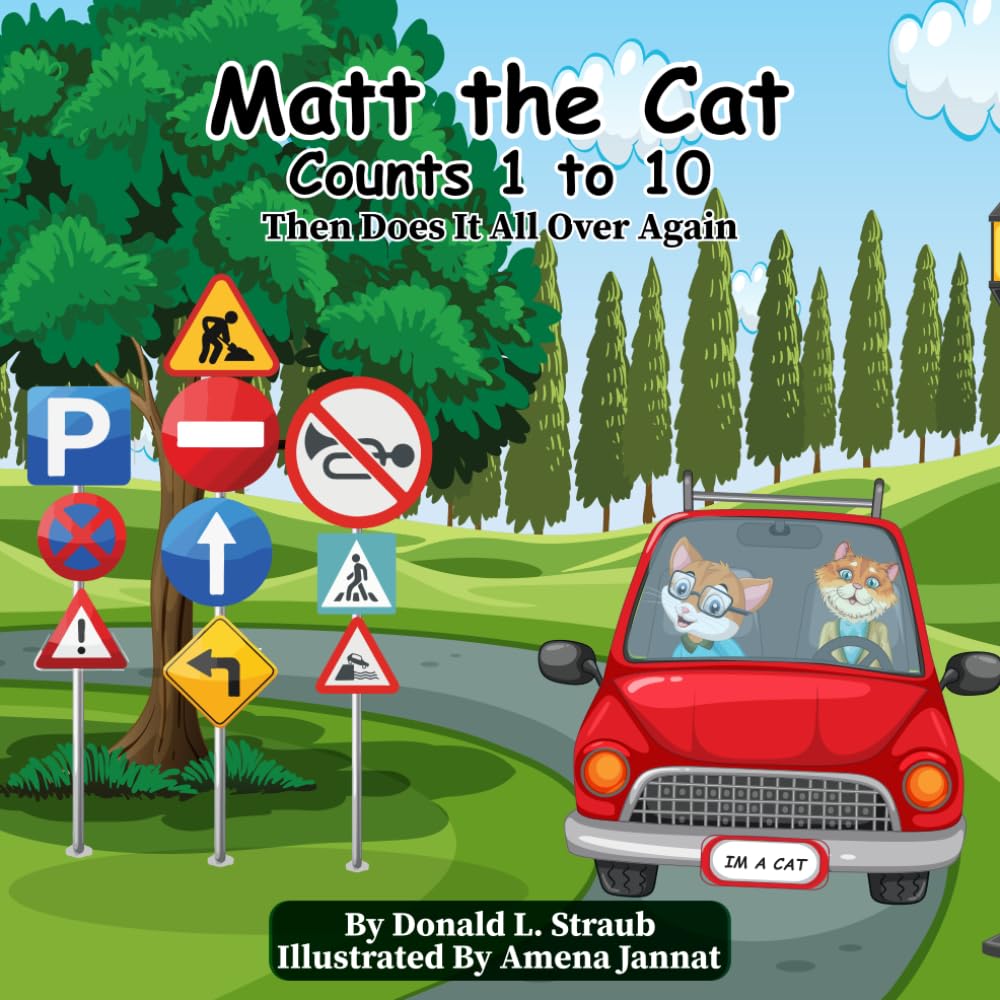 Matt the Cat; Counts 1 - 10: Then Does It All Over Again