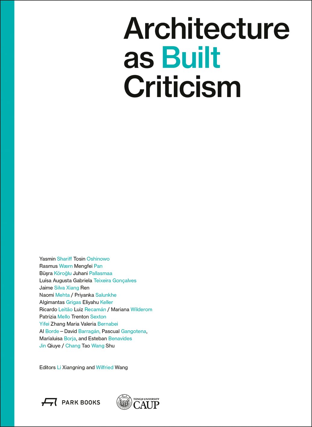 Architecture as Built Criticism: Proceeds of the International Conference on Architectural Criticism 2023: 3 (CICA, 3)