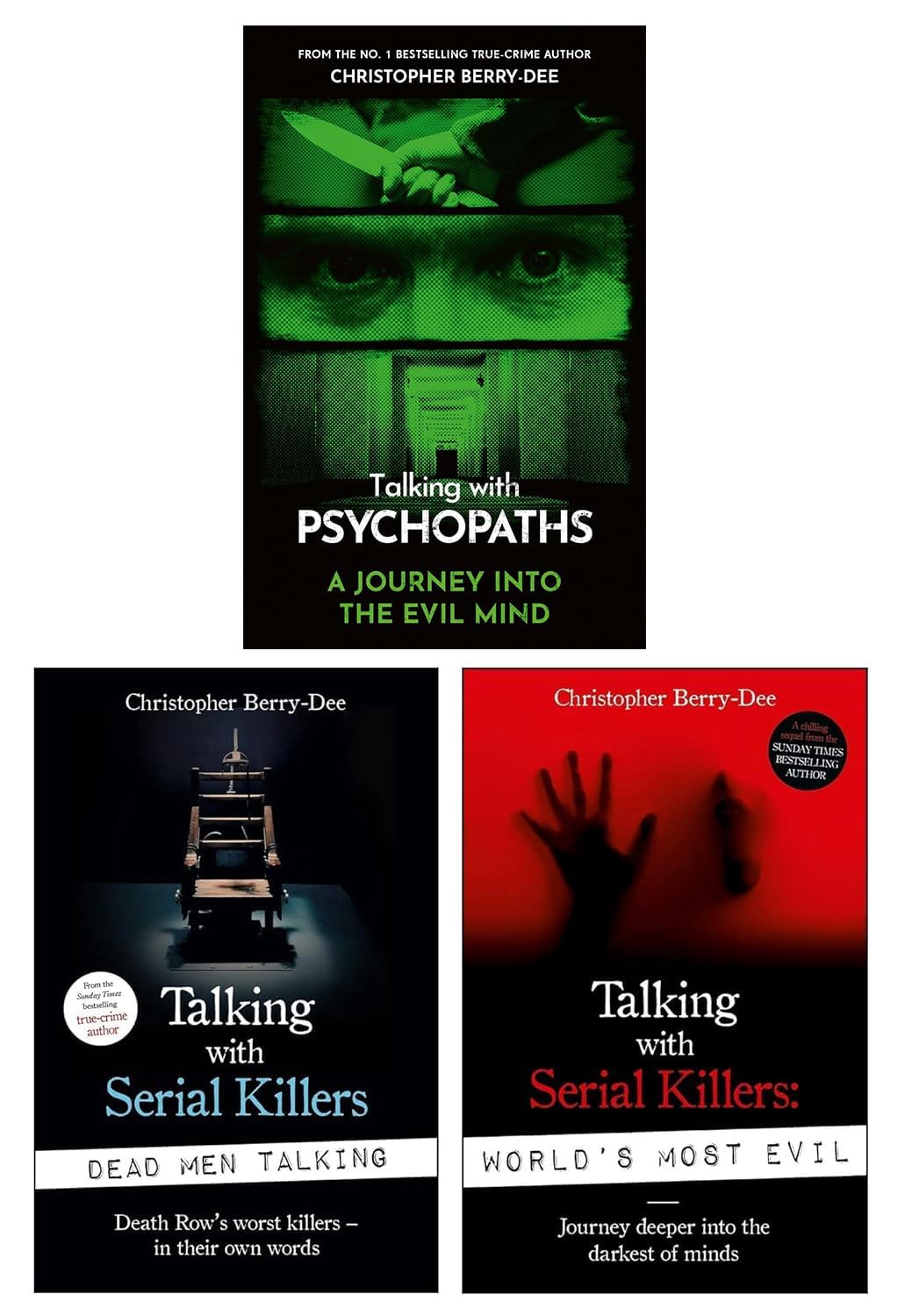 Christopher Berry-Dee 3 Books Collection Set (Talking With Psychopaths and Savages, Talking With Serial Killers: World's Most Evil & Talking with Serial Killers)