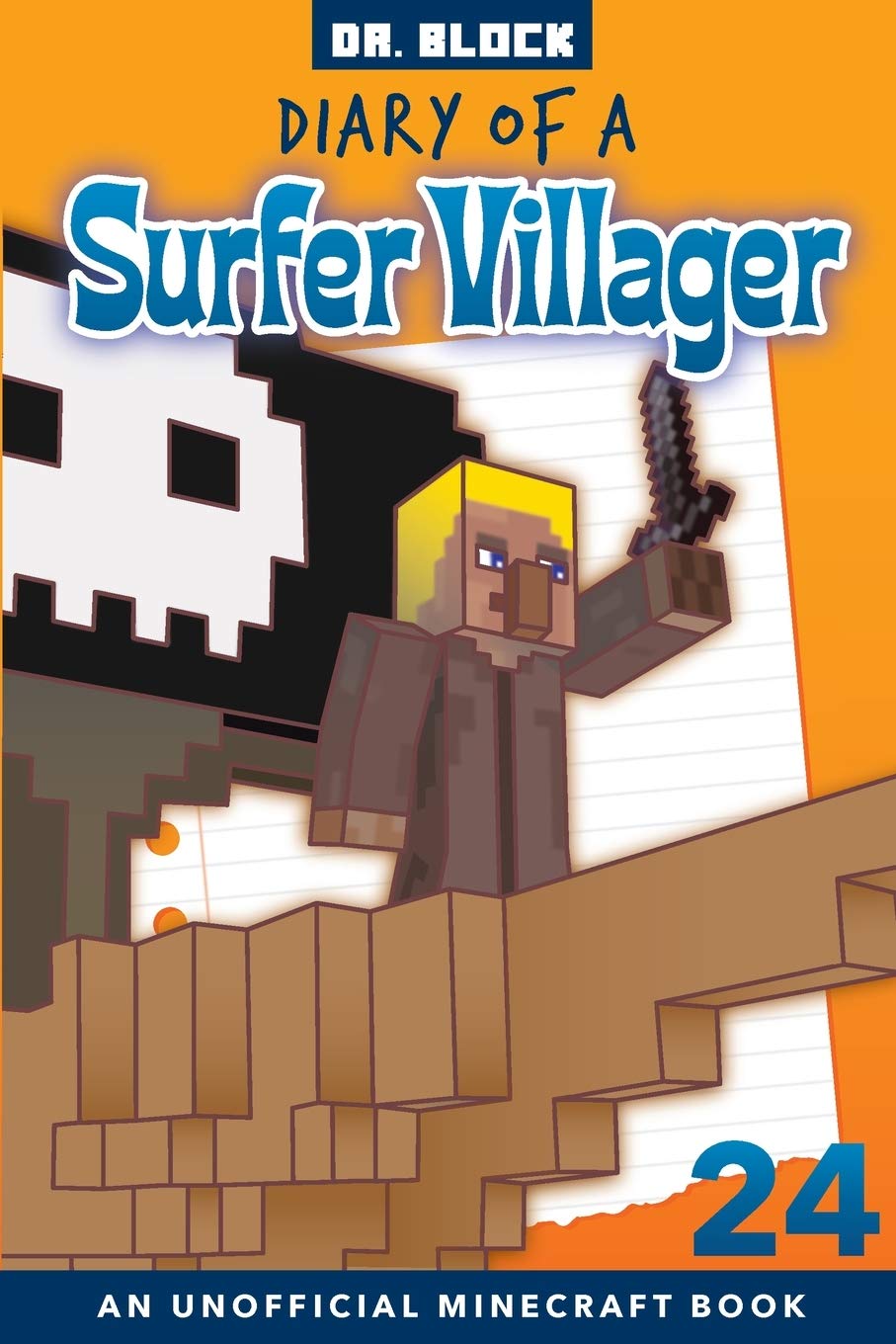 Diary of a Surfer Villager, Book 24: (an unofficial Minecraft book)