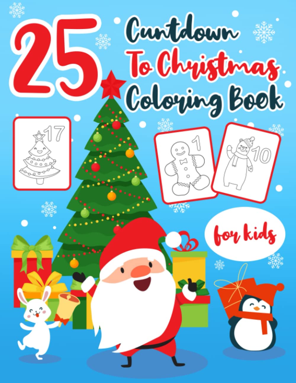 Independently published Cuntdown To Christmas Coloring Book: 25 Pages For Kids Toddlers Activity Advent Calendar 2022 Relax Time For Kids Children