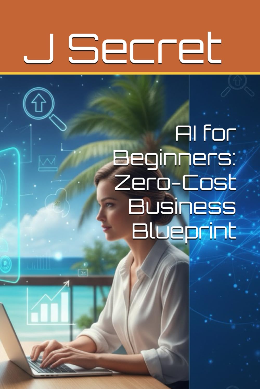 AI for Beginners: Zero-Cost Business Blueprint
