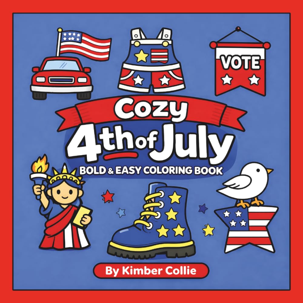 Cozy 4th of July: Bold & Easy Coloring Book