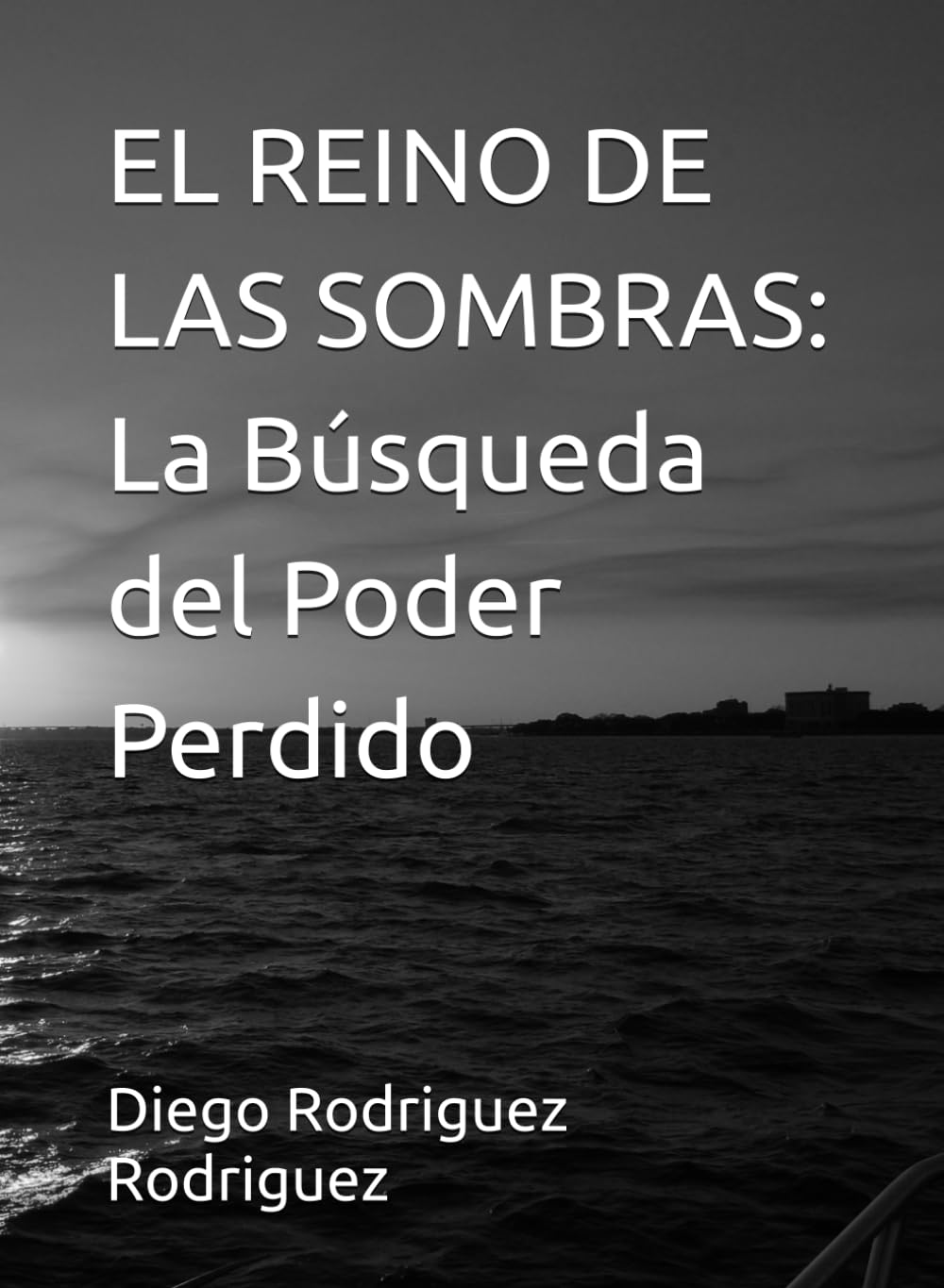 EL REINO DE LAS SOMBRAS: La Búsqueda del Poder Perdido