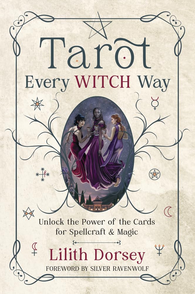Tarot Every Witch Way by Lilith Dorsey (Paperback Book)