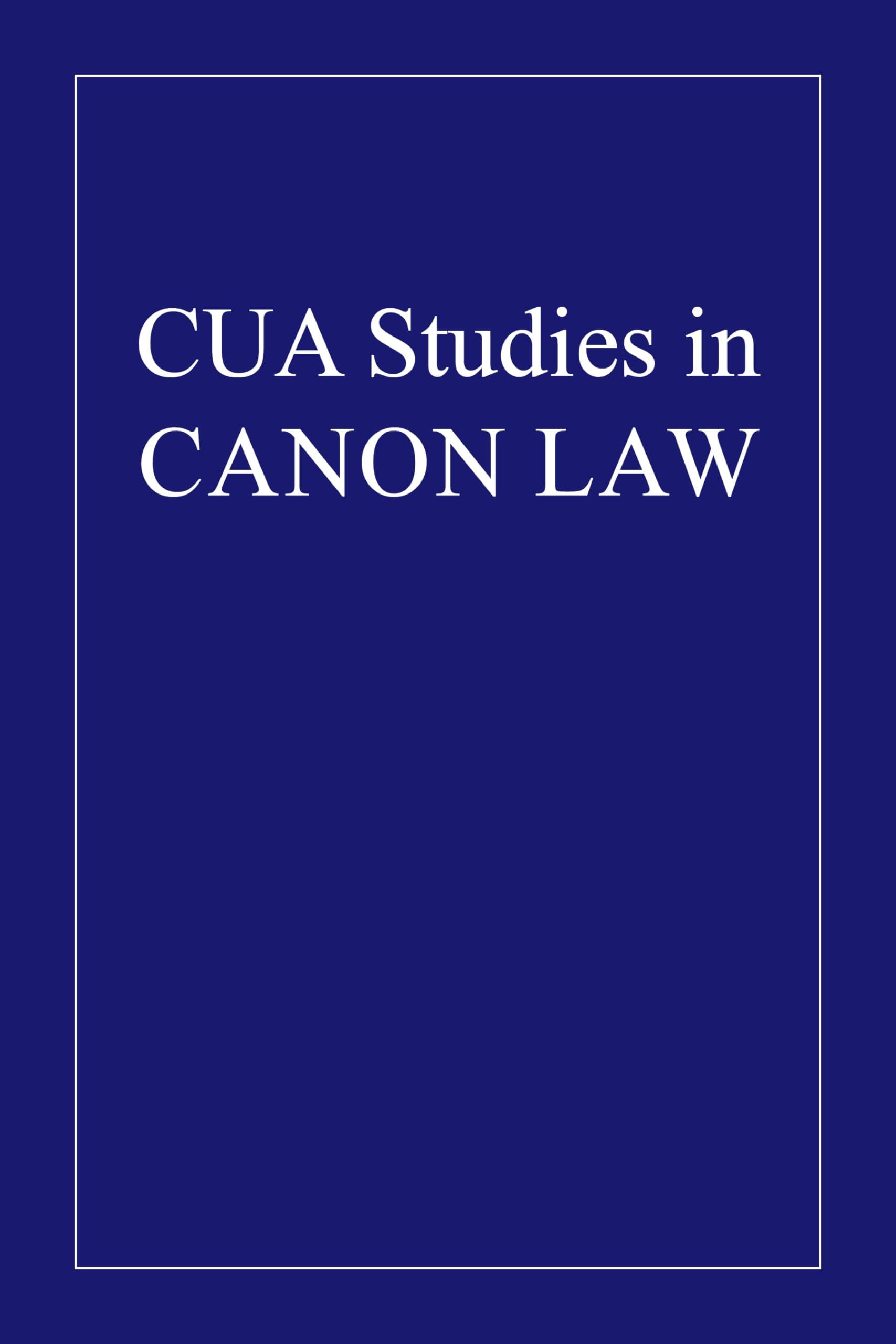 Parochial Substitute Vicars and Supplying Priests (CUA Studies in Canon Law)
