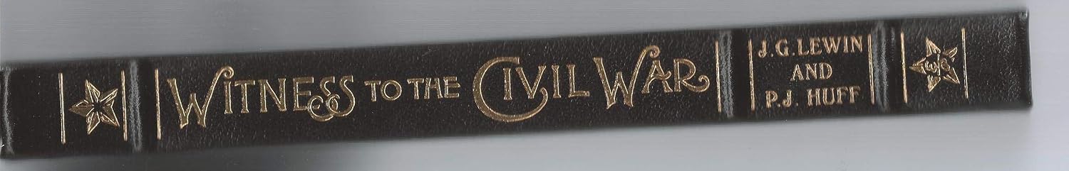 Witness to the Civil War: First-Hand Accounts from Frank Leslie's Illustrated Newspaper