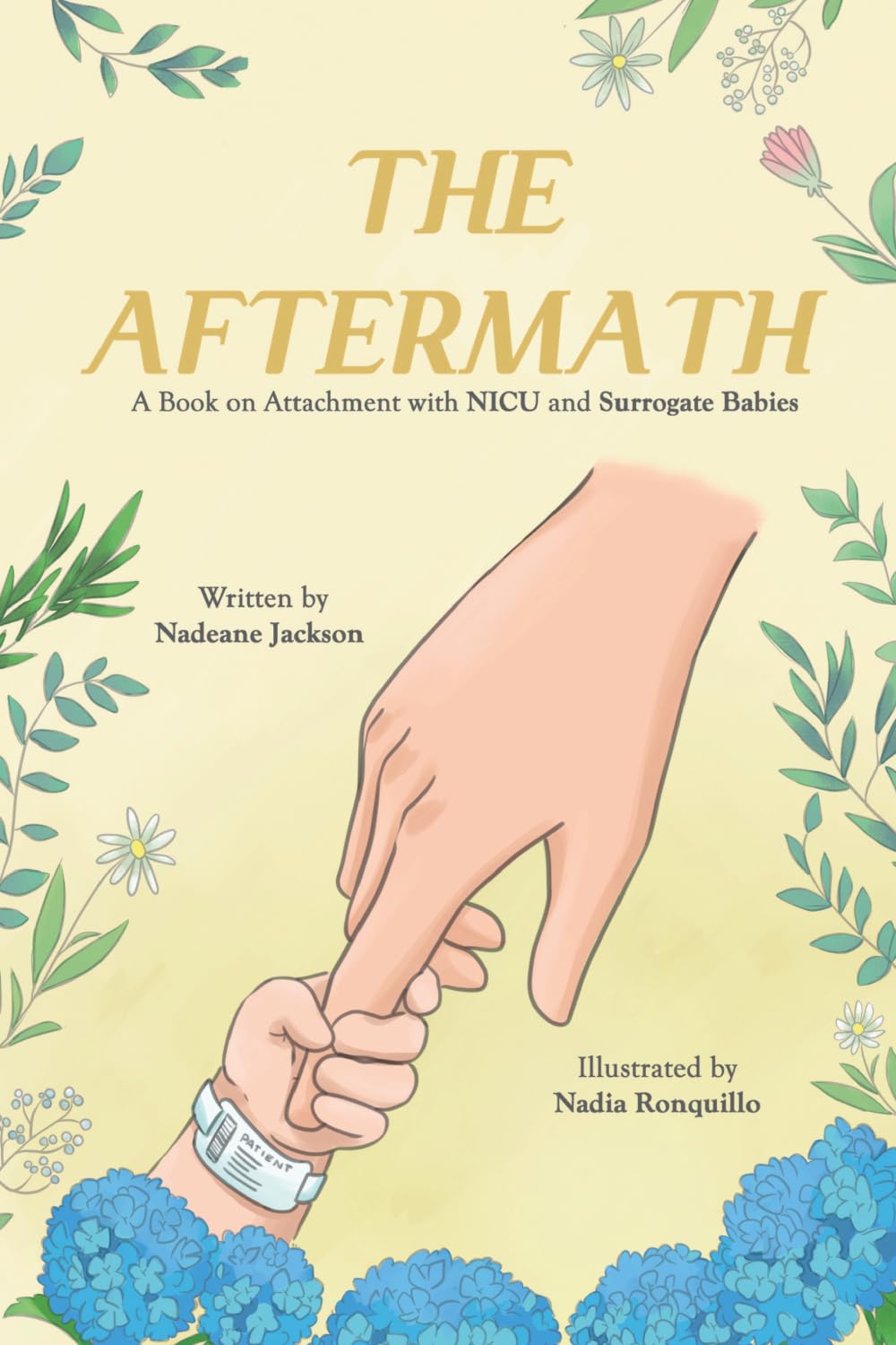 The Aftermath: A Book on Attachment with NICU and Surrogate Babies (The North Star Book Series)