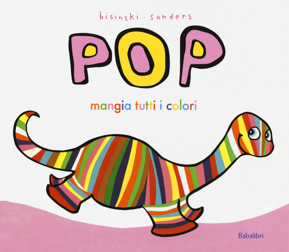 pop mangia tutti i colori: POP MANGE DE TOUTES LES COULEURS