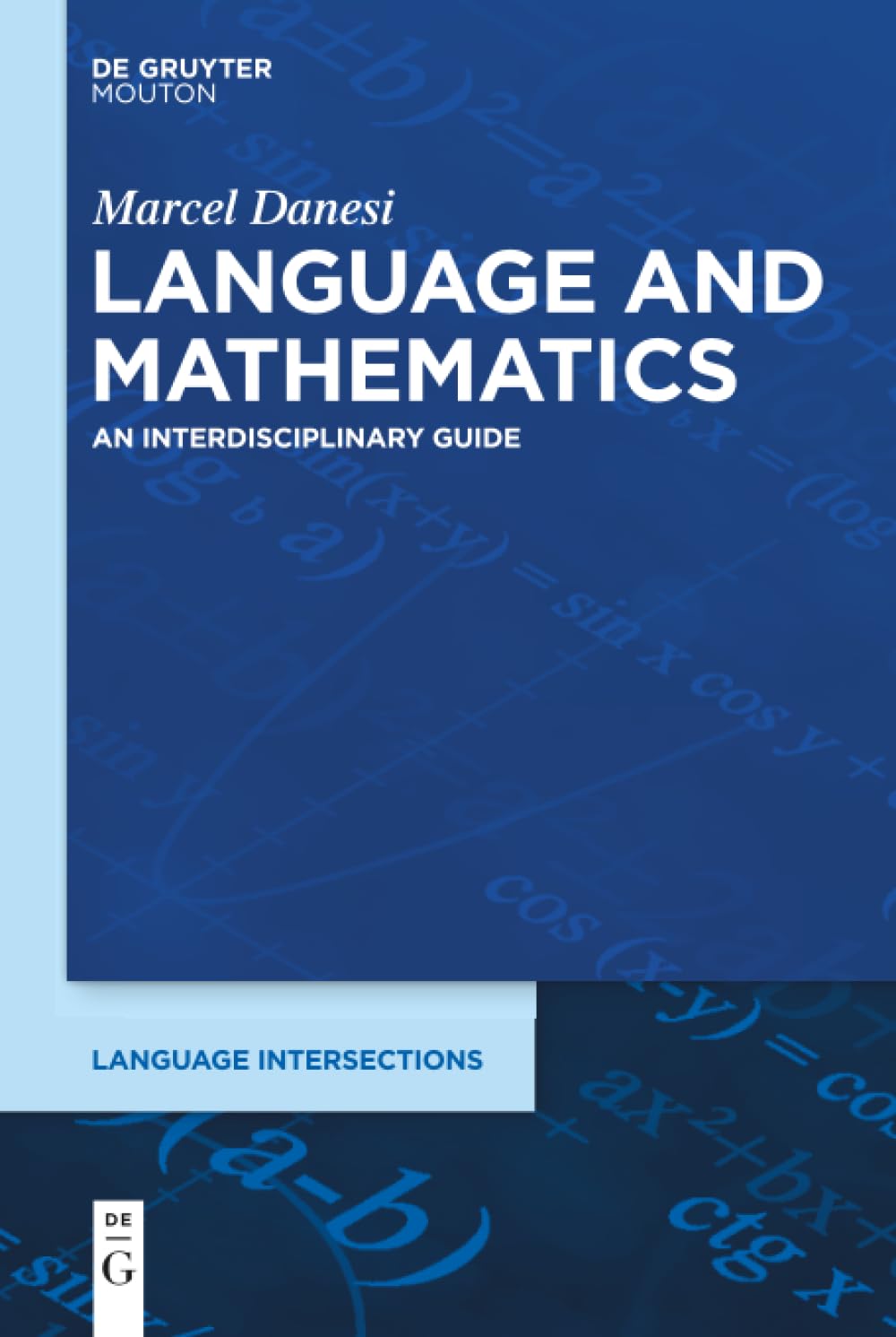Language and Mathematics: An Interdisciplinary . Danesi<|