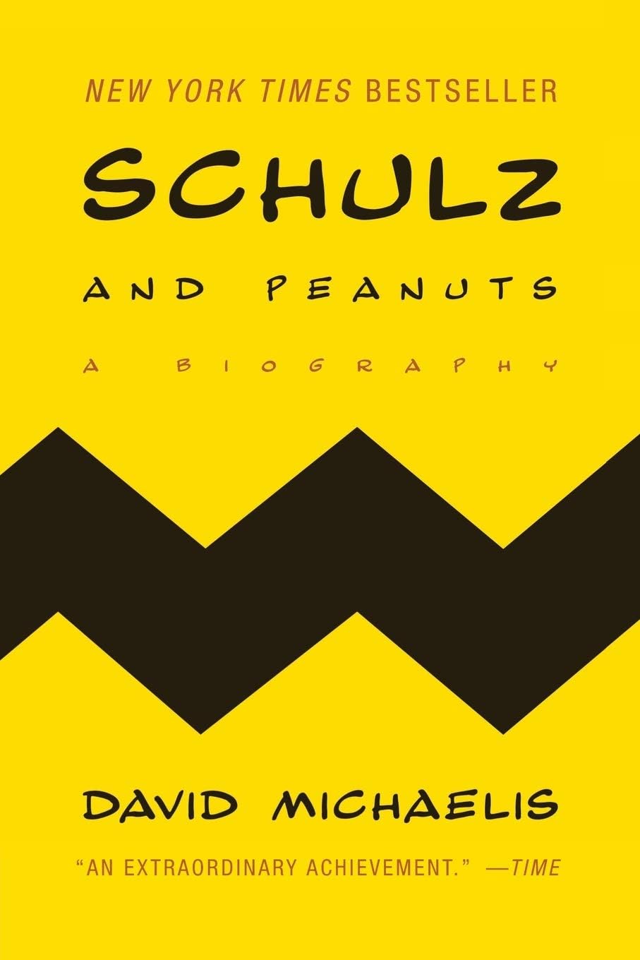 Schulz and Peanuts: A Biography – The Definitive Story of the Beloved Cartoonist and Unseen Genius Behind an American Cultural Icon