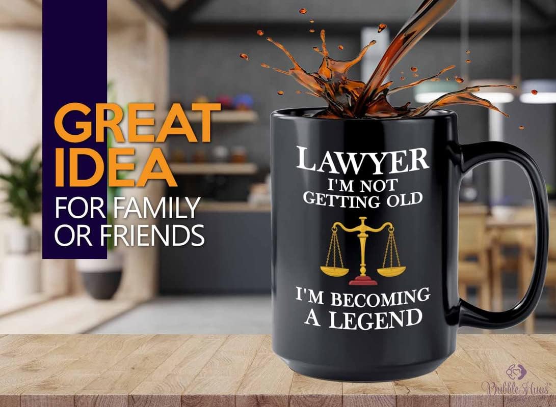 Bubble Hugs Lawyer Coffee Mug 15oz Black - Getting Old Lgend - Funny Law Quote Retired Lawyer Law Firm Attorney Paralegal Prosecutor Advocate Law Grad